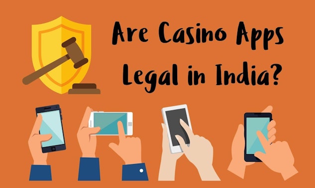 Are Casino Apps Legal in India