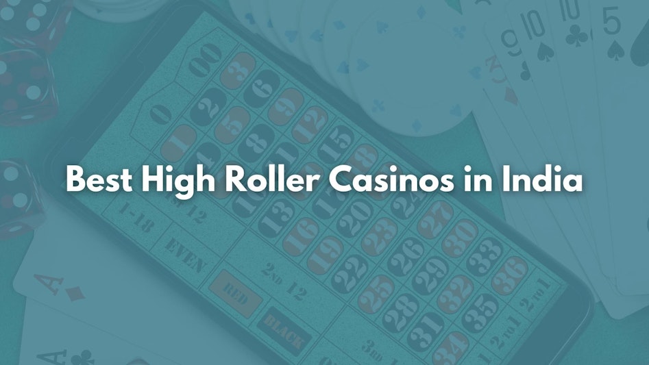 Best High Roller Casinos in India 1